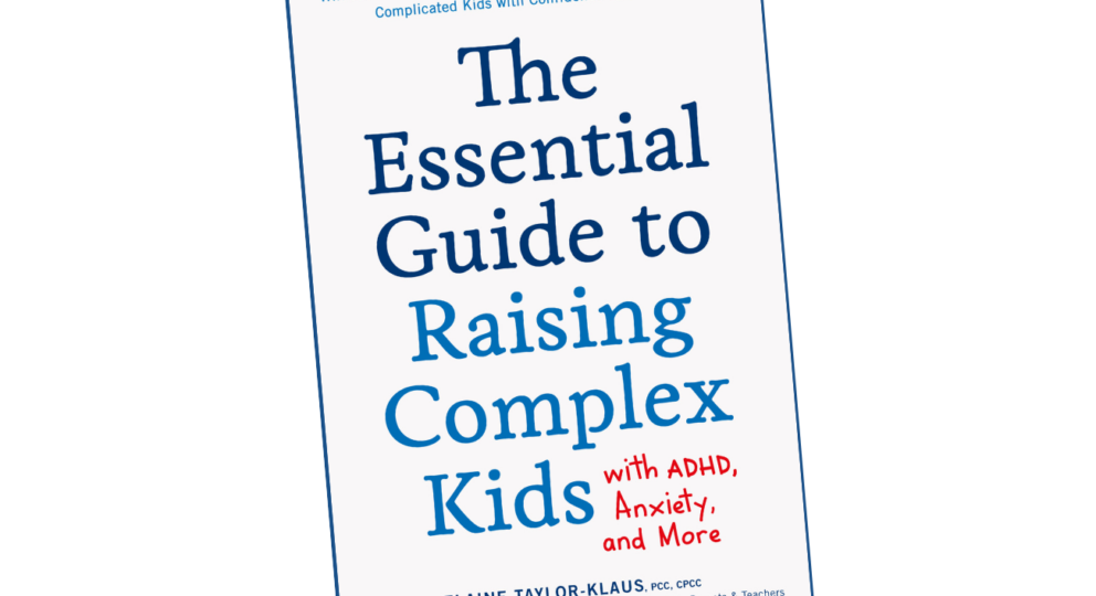 The Essential Guide to Raising Complex Kids